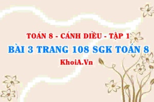 Bài 3 trang 108 SGK Toán 8 tập 1 Cánh Diều